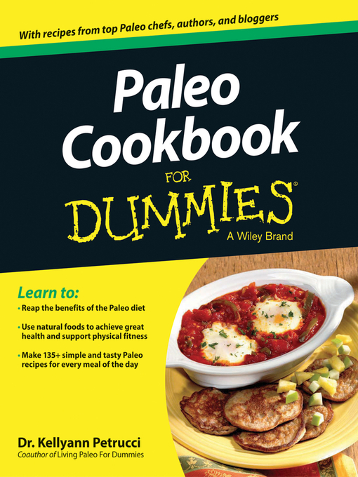 Title details for Paleo Cookbook For Dummies by Kellyann Petrucci - Available